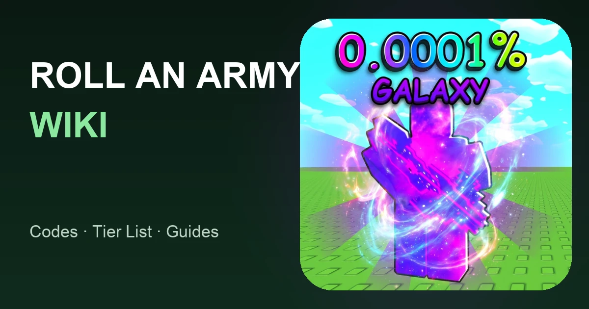 Roll An Army Wiki — Codes, Tier List, Guides